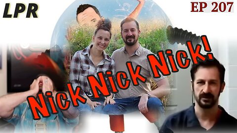 Nick! Nick! & More Nick! (EP 207)