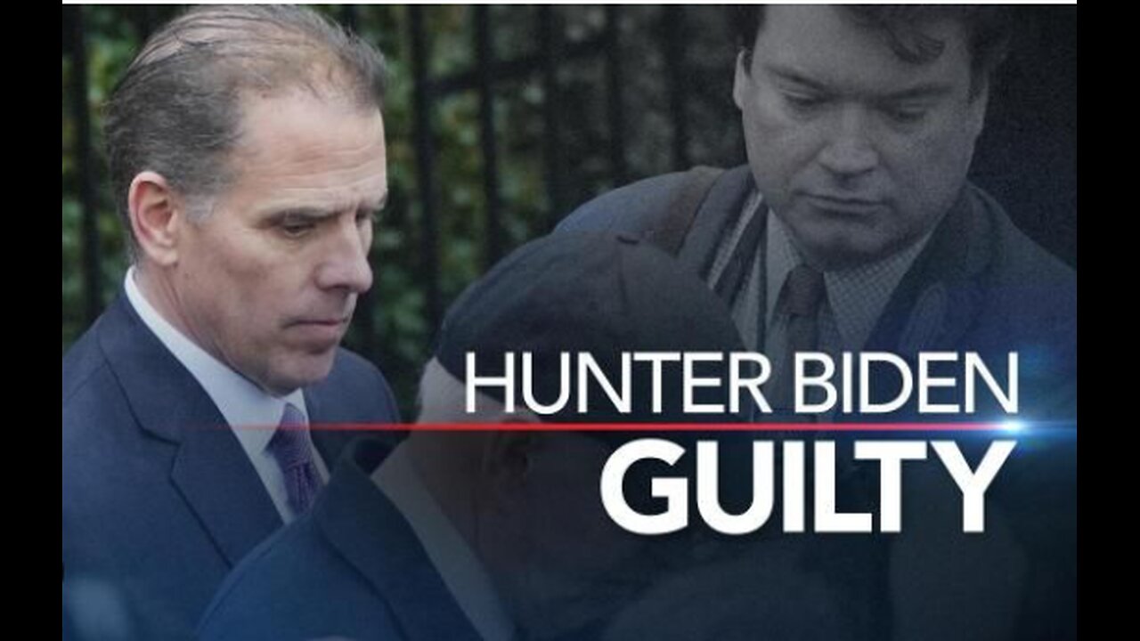 6/11/2024 - Hunter Guilty! 51 DOJ agents interfered with Election BIGLY! EO 13818!