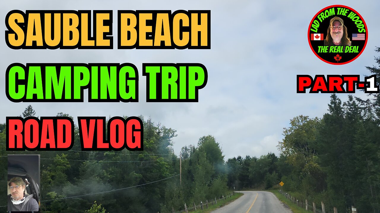 08-12- 24 | Road Vlog Sauble Beach Camping Trip | Part 1 #camping