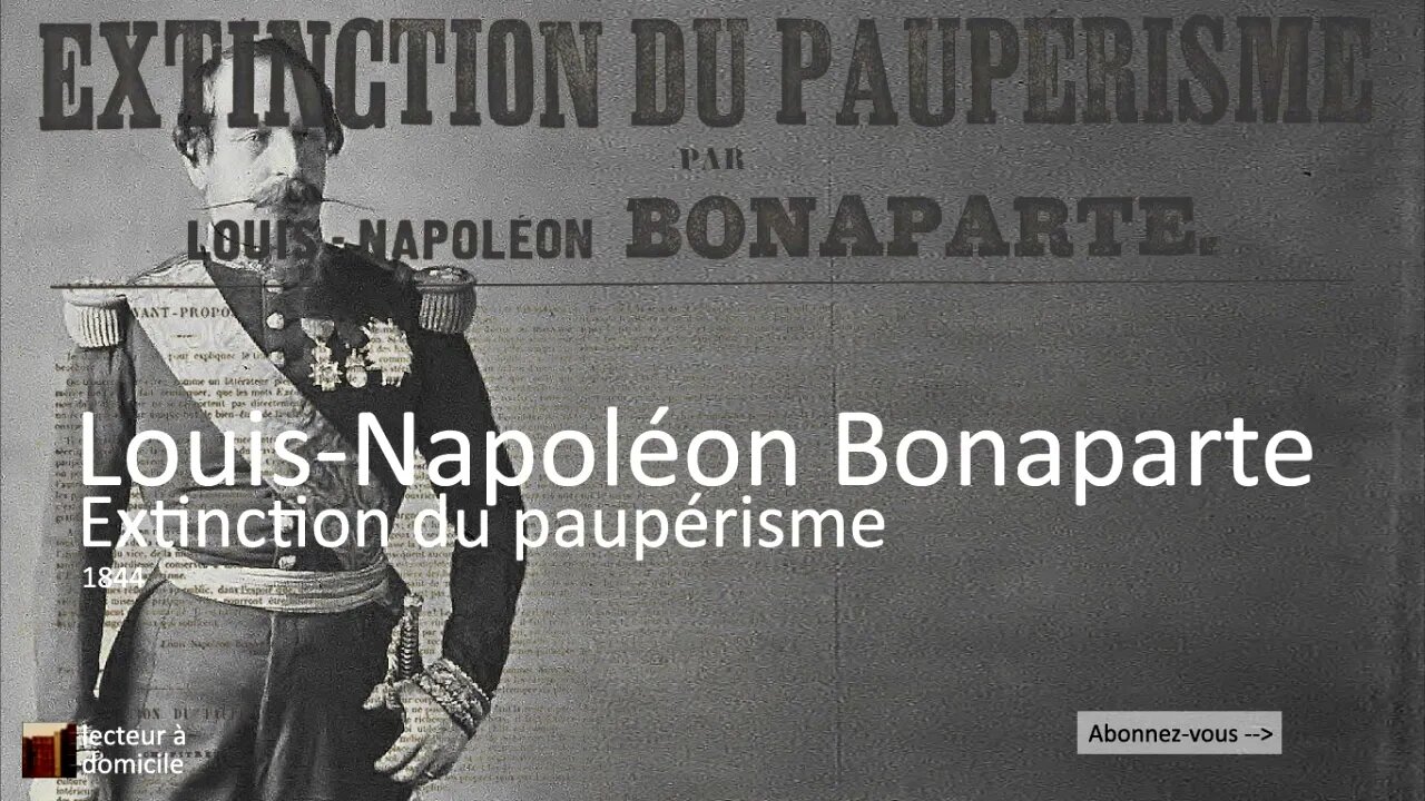 Extinction du paupérisme - Chapitre IV - Louis-Napoléon Bonaparte (1844)