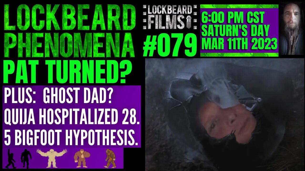 LOCKBEARD PHENOMENA #079. PAT TURNED?