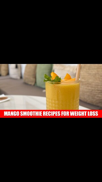 Mango Smoothie Recipes for Weight Loss 🥭🍹 | Smoothie Diet for weight loss