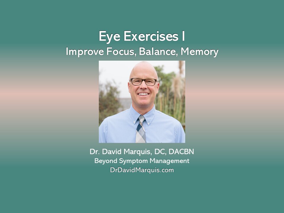 Eye Exercises: Balance, Memory, Brain Function