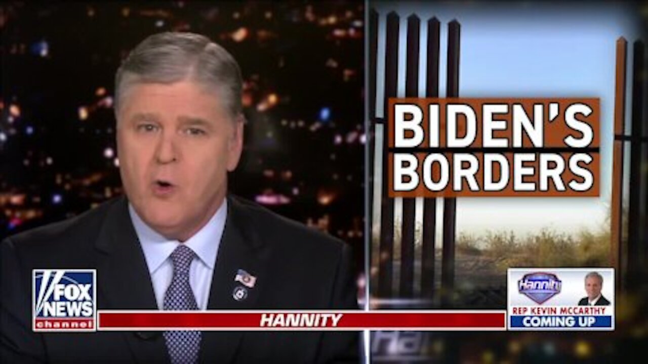 Hannity: Biden open-border policies are a disaster for America