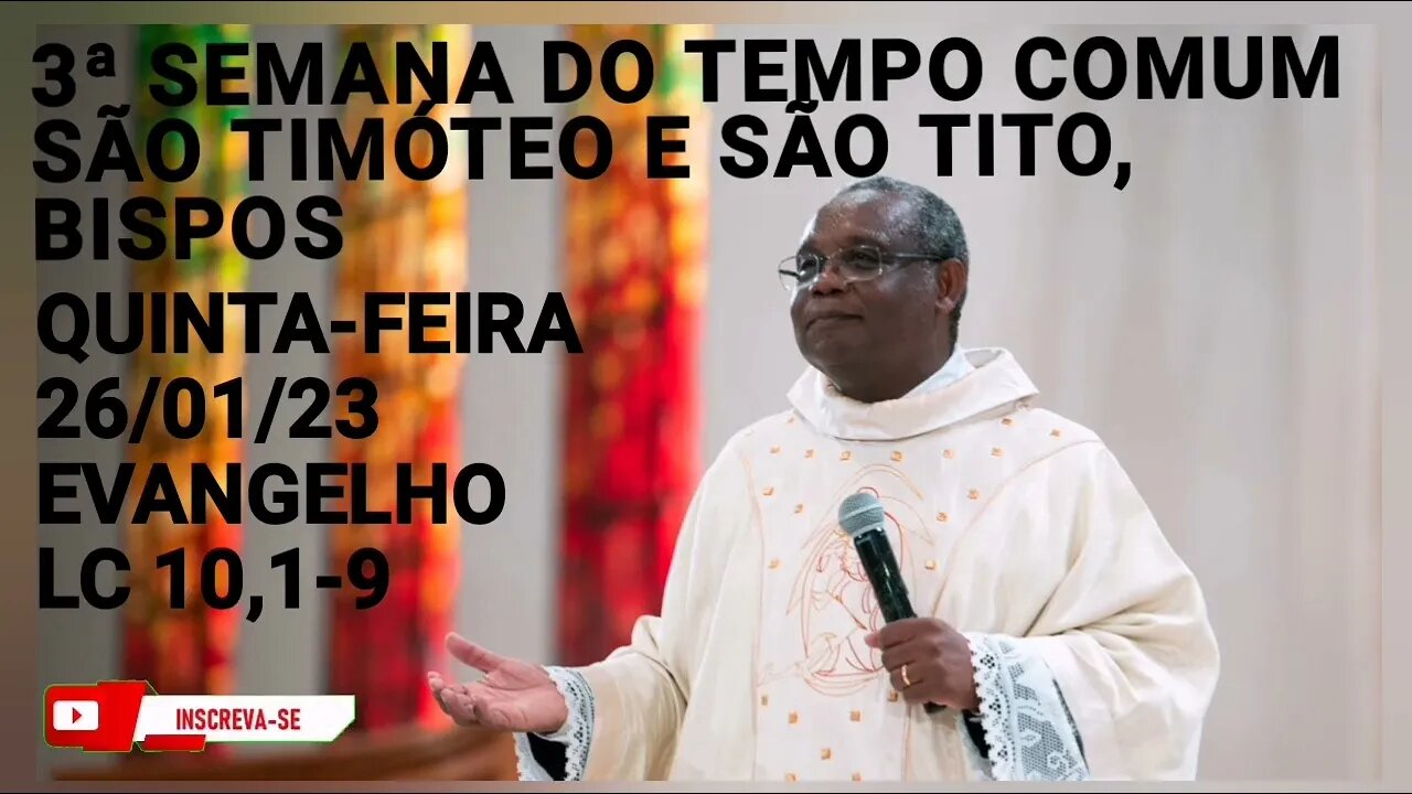 Homilia de Hoje | Padre José Augusto 26/01/23 | São Timóteo e São Tito