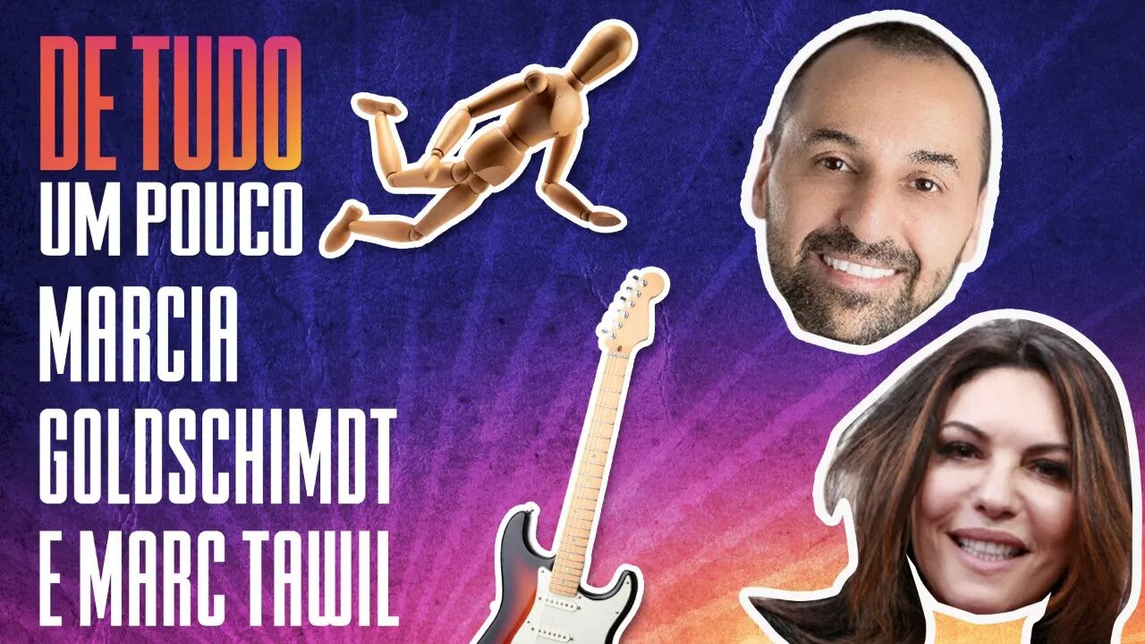 MÁRCIA GOLDSCHIMDT I MARC TAWIL DÁ DICAS SOBRE O LINKEDIN - DE TUDO UM POUCO - 03/02/21