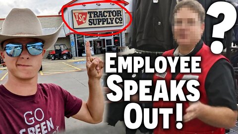 Tractor Supply EMPLOYEE Speaks Out! • BYE BYE Tractor Supply!