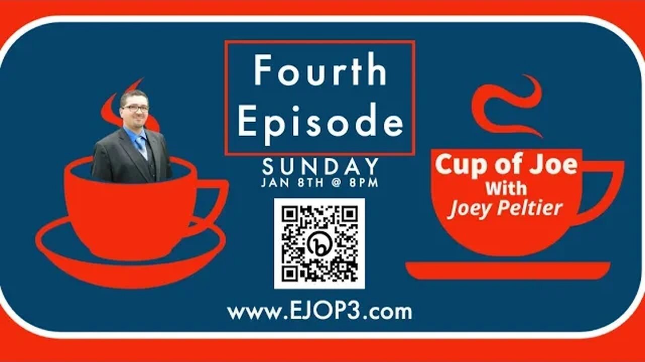 Cup of Joe Podcast: Episode 4