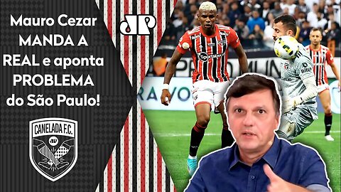 "É IMPRESSIONANTE! O que o São Paulo TEM QUE RESOLVER é..." Mauro Cezar MANDA A REAL!