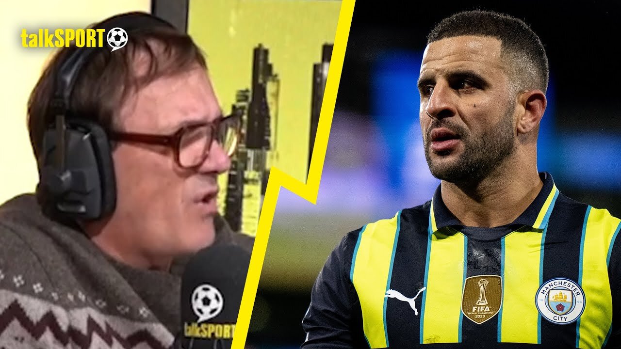 "Walker's Form Is ALARMING!" Tony Cascarino SLAMS Kyle Walker For Dip In Form!