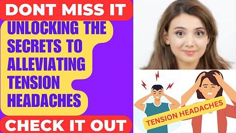 Tension Headache Relief - Stress Headache Relief - Hyper Tension