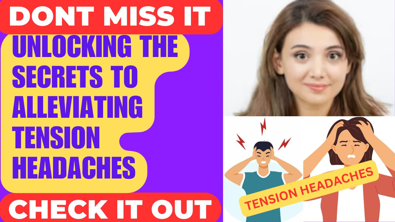 Tension Headache Relief - Stress Headache Relief - Hyper Tension