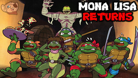 Mona Lisa Returns to Help the Turtles Fight a Mummy