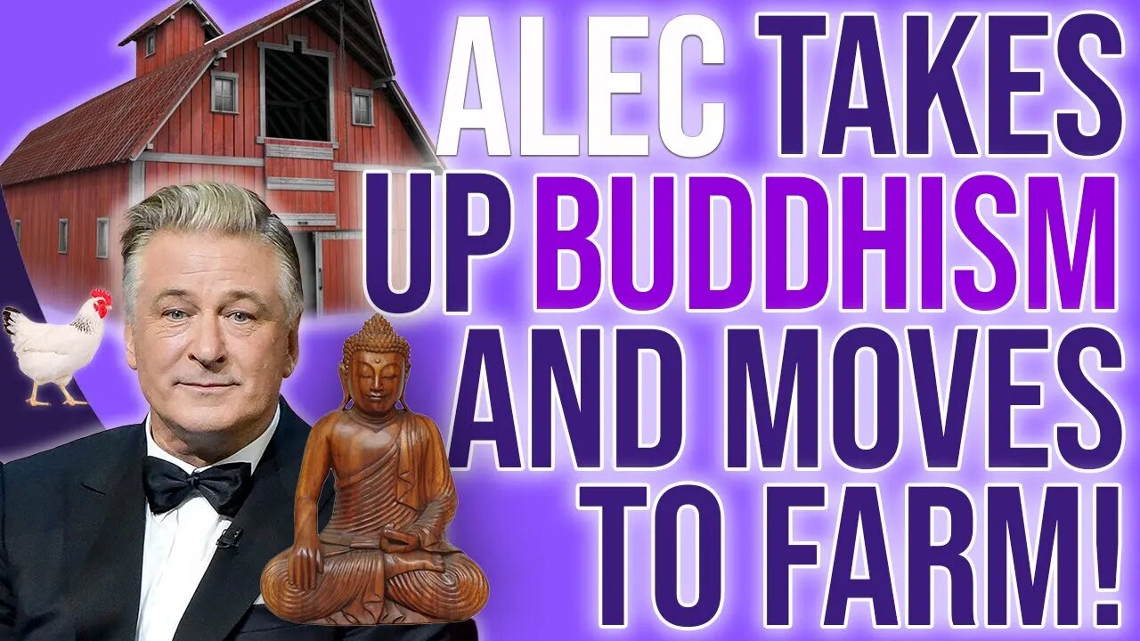 Alec Baldwin Takes Up Buddhism and Moves to Farm!