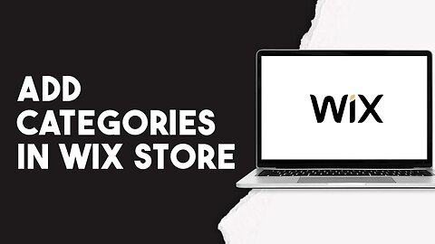 How To Add Categories In Wix Store