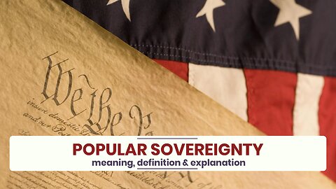 What is POPULAR SOVEREIGNTY?