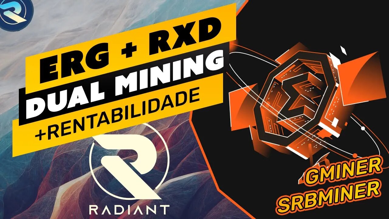 ⛏️👷🏼‍♂️ DUAL MINING ERGO + RADIANT (ERG + RXD) - GMINER / SRBMINER - PASSO A PASSO