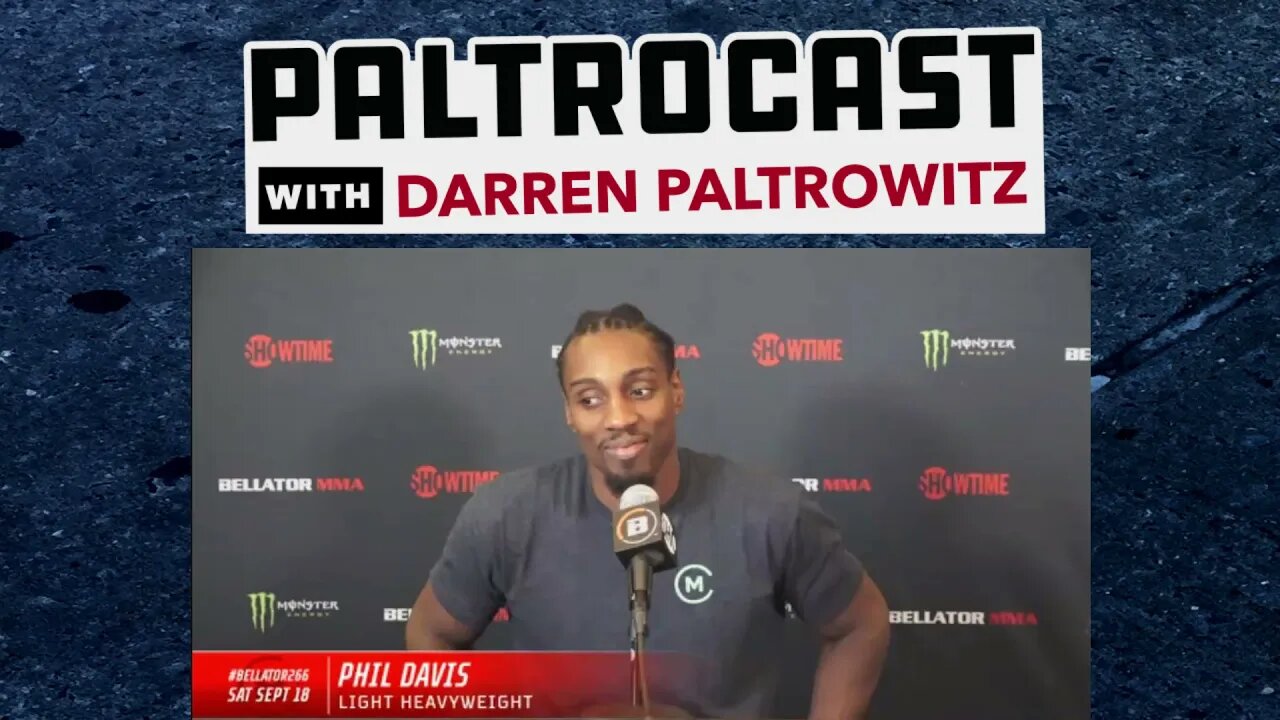 Bellator MMA star "Mr. Wonderful" Phil Davis interview with Darren Paltrowitz