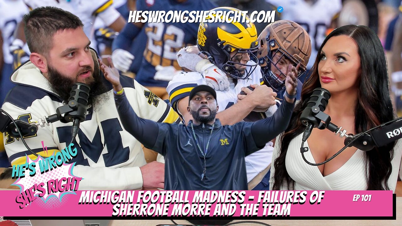 Michigan Football Madness | Failures of Sherrone Morre and The Team - HWSR Ep 101