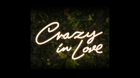 Crazy in love
