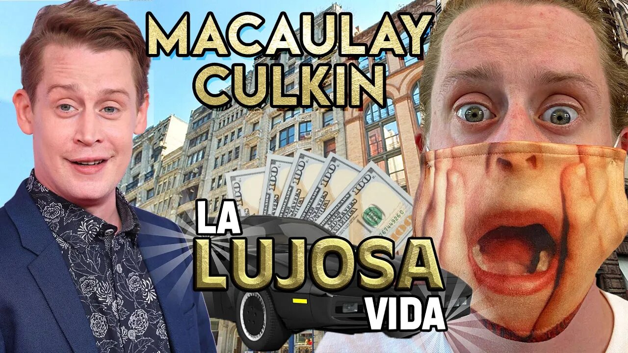 Macaulay Culkin | La Lujosa Vida | Fortuna De Mi Pobre Angelito