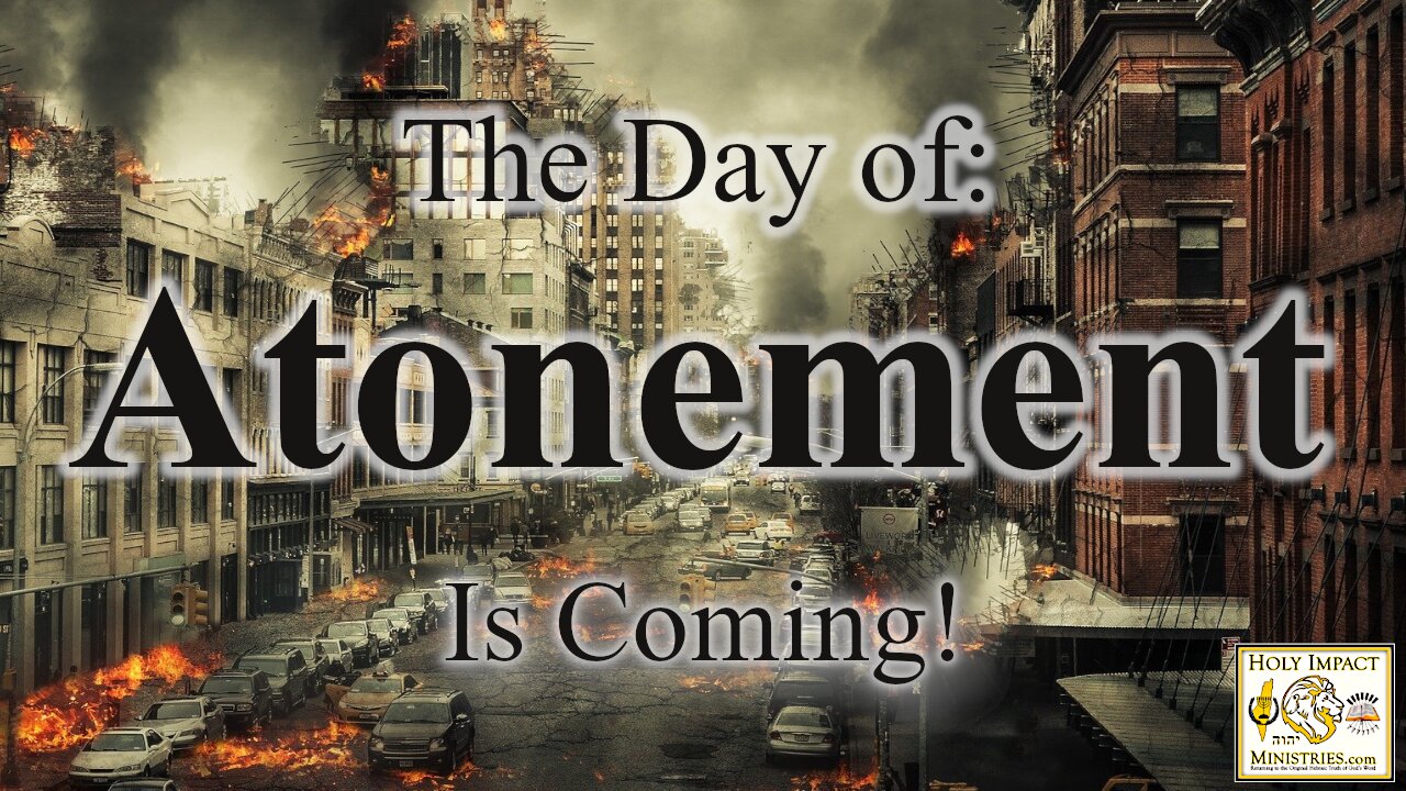 The Day of Atonement Is Coming!