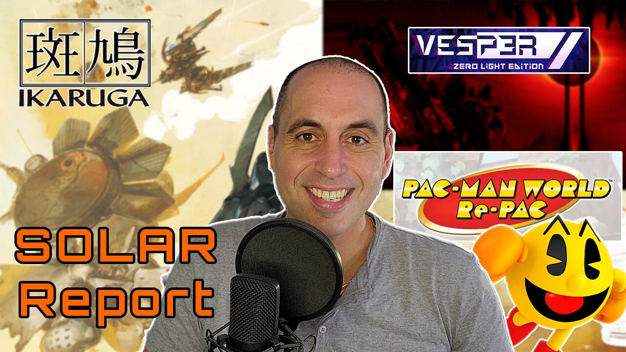 024: SOLAR Report (Ikaruga + Pac-Man World Re-PAC + Vesper: Zero Light Edition)