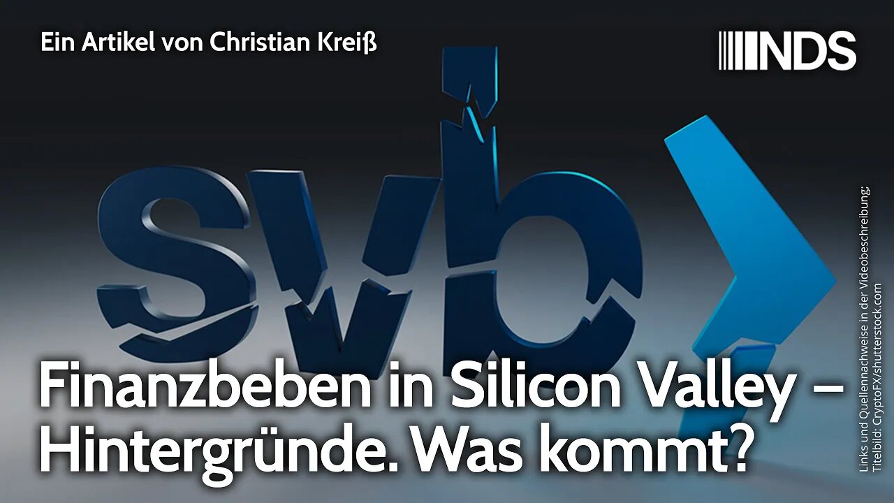 Finanzbeben in Silicon Valley – Hintergründe. Was kommt? | Christian Kreiß | NDS-Podcast