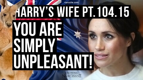 Meghan Markle : Harry´s Wife 104.15 You Are Simply Unpleasant!