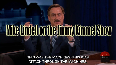 Mike Lindell on the Jimmy Kimmel Show