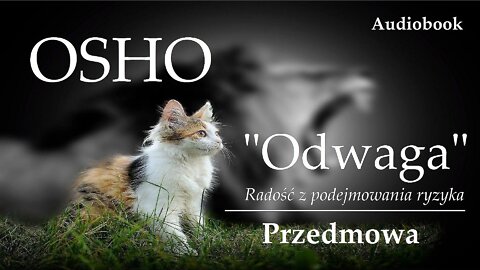 OSHO "Odwaga" | Przedmowa