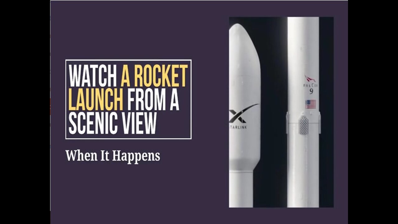 Watch A Rocket Launch From A Scenic View – When It Happens