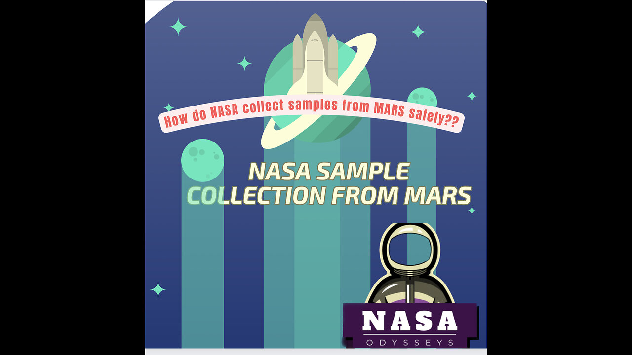 How samples from mars are collected and sent to Earth