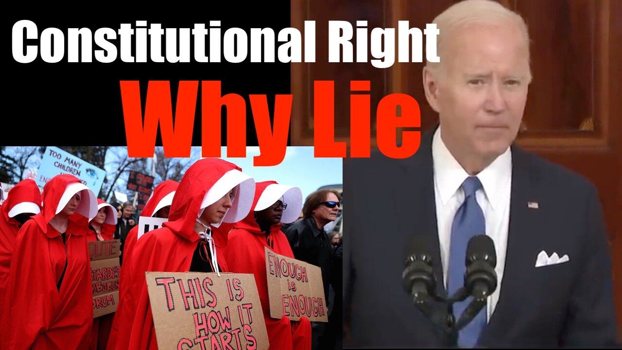 Abortion a Constitutional Right?? The LIE is Obvious -- Why Politicians Lie