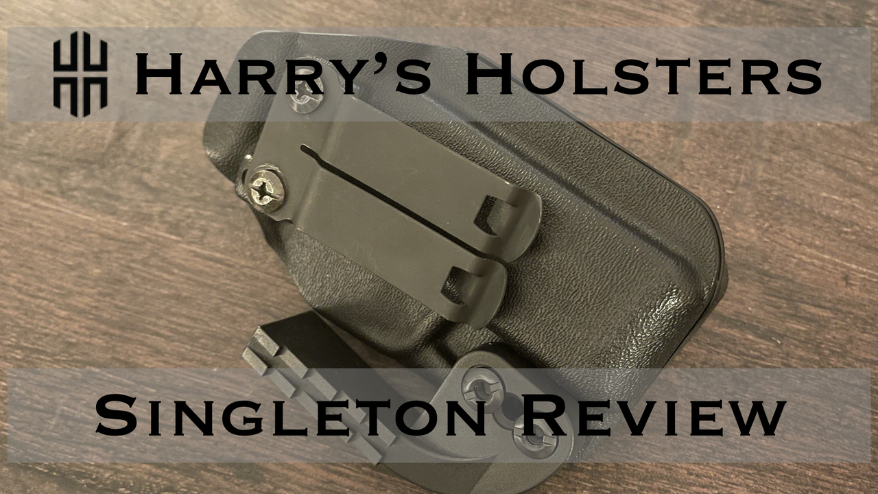 Harry’s Holster Singleton Review