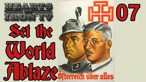 Set the World Ablaze with Germany - Hearts of Iron IV mod - 07 - Austria