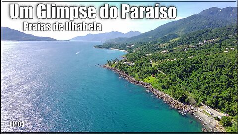 Ilhabela Deslumbrante: Explorando os Primeiros Paraísos!