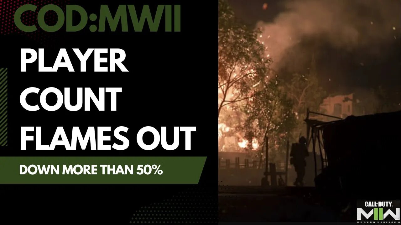 COD MWII PLAYER COUNT CRASHES MORE THAN 50% SINCE LAUNCH