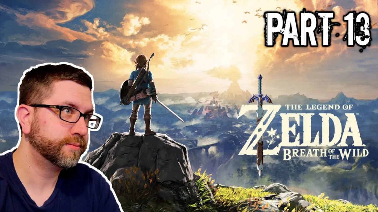 The Legend of Zelda: Breath of the Wild Part 13 (10/5/22 Live Stream)