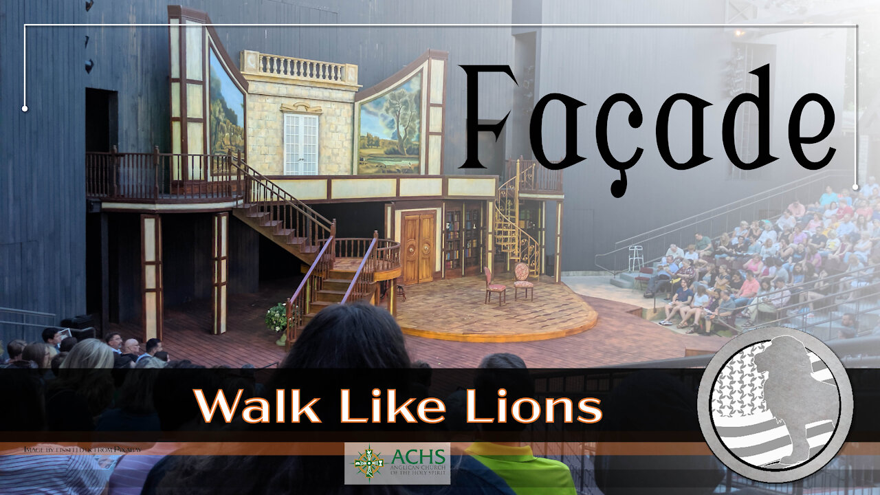 "Façade" Walk Like Lions Christian Daily Devotion with Chappy May 21, 2021