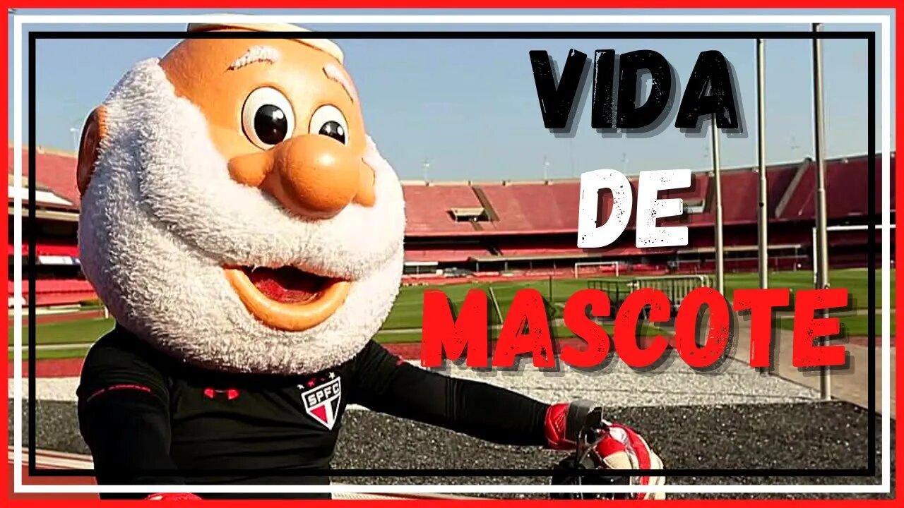 CONHEÇA QUEM É O MASCOTE DO SÃO PAULO EM VIDA DE MASCOTE