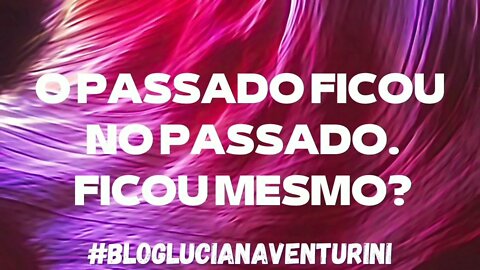 O passado ficou no passado. Ficou mesmo? #lucianaventurini #SílvioAlbuquerque 08/06/22