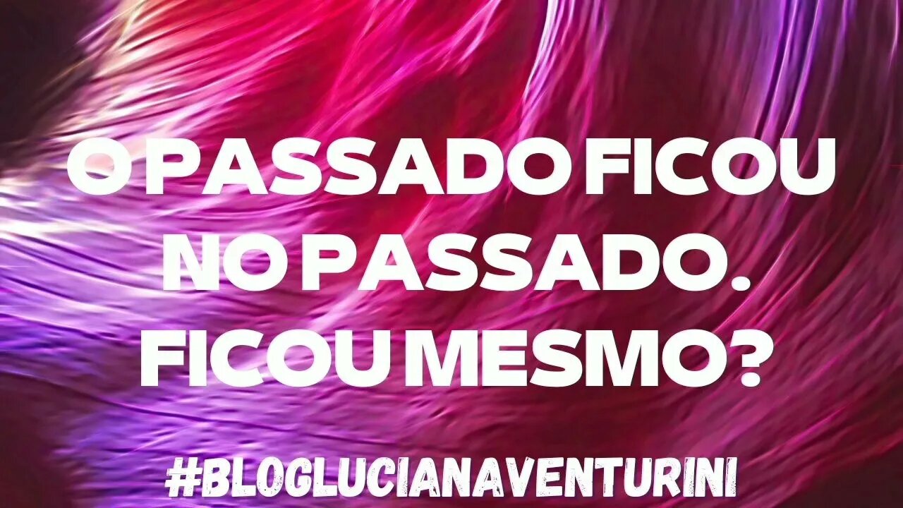 O passado ficou no passado. Ficou mesmo? #lucianaventurini #SílvioAlbuquerque 08/06/22