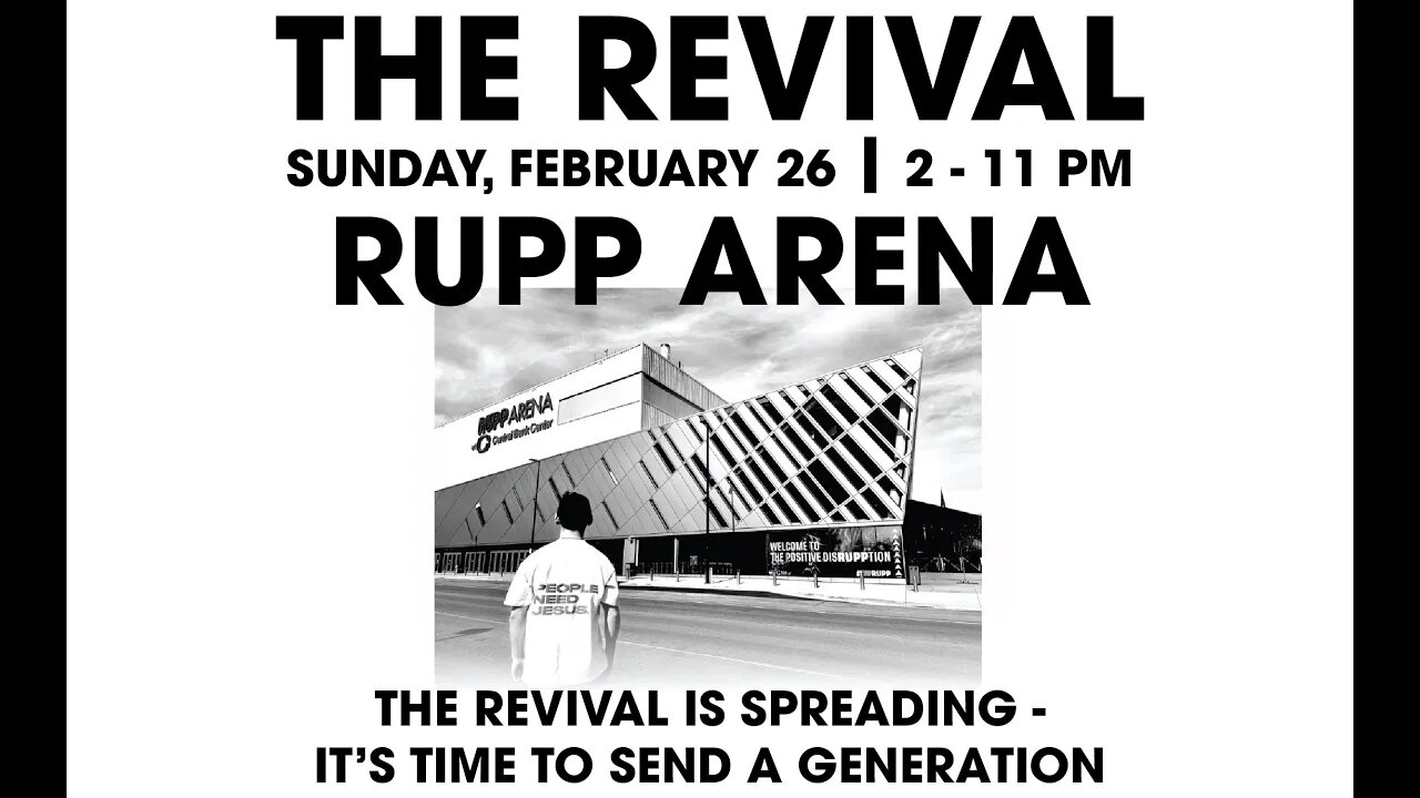 Rupp Arena Revival Meeting is Happening