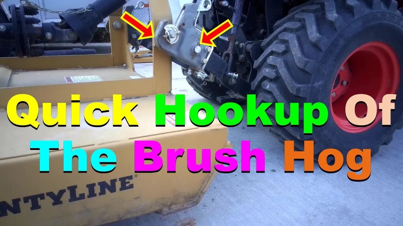 No. 1021 – Hooking Up The Brush Hog