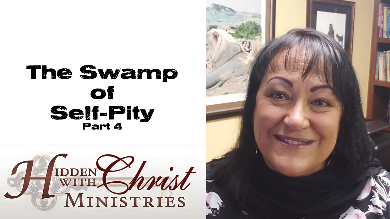Part 4 - The Swamp of Self-Pity - WFW 1-24 Word for Wednesday