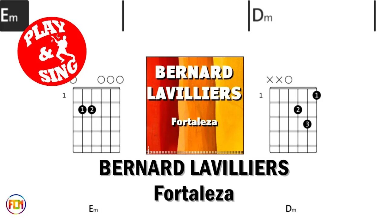 BERNARD LAVILLIERS Fortaleza FCN GUITAR CHORDS & LYRICS