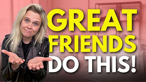 8 Signs Of A Real, TRUE Friend (& How To Know If You’re A Good One, Too!)