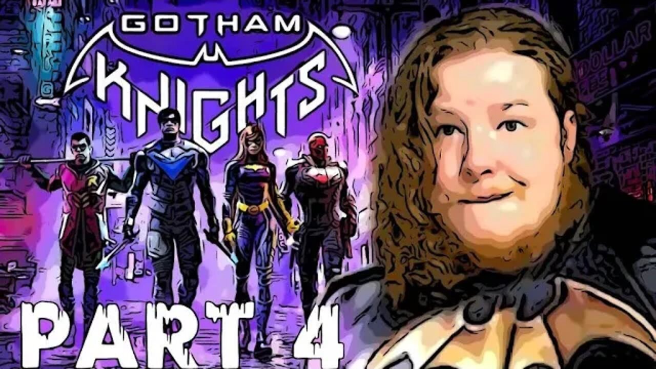 GOTHAM KNIGHTS - PART 4