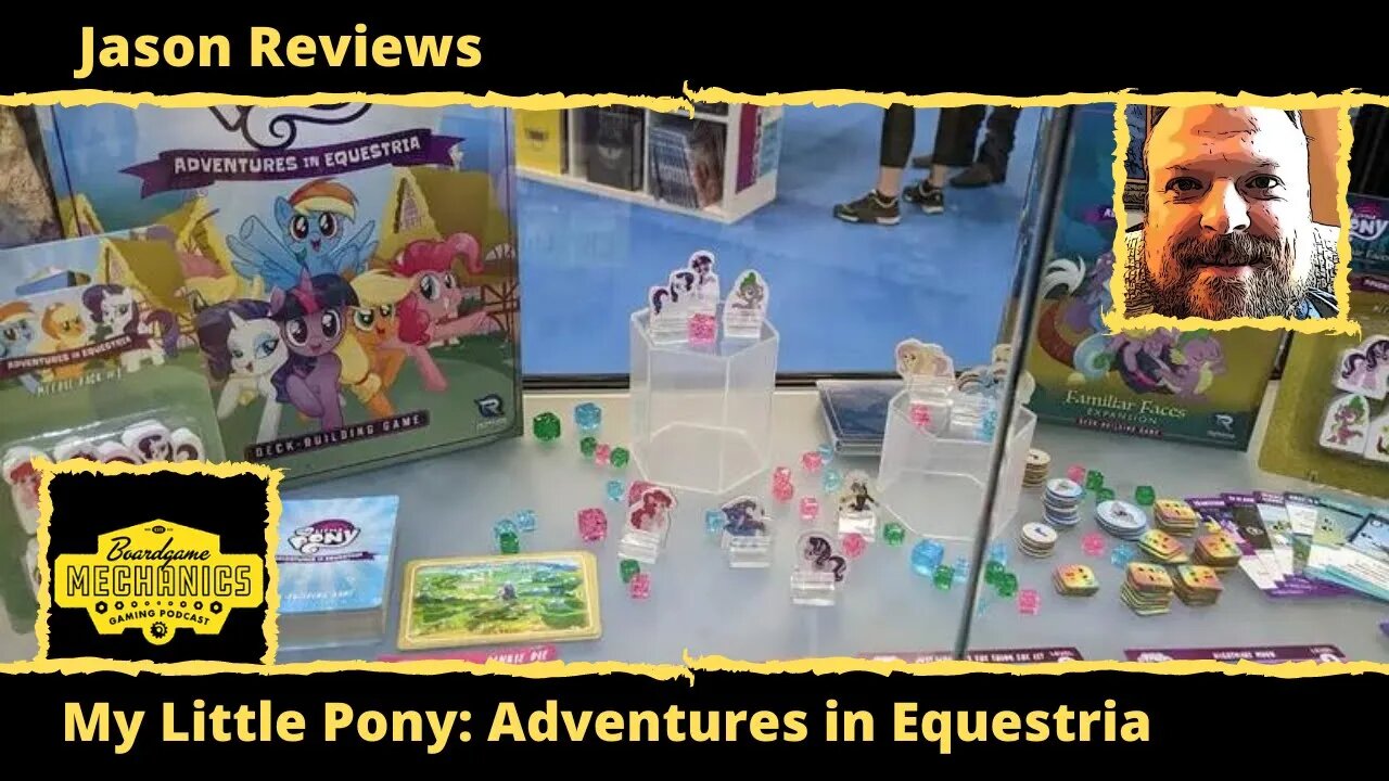 Jason's Board Game Diagnostics of My Little Pony: Adventures in Equestria Deck-Building Game